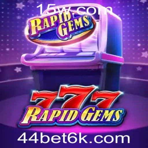 Descubra o Mundo Empolgante de RapidGems777 e a Inovação com 44bet